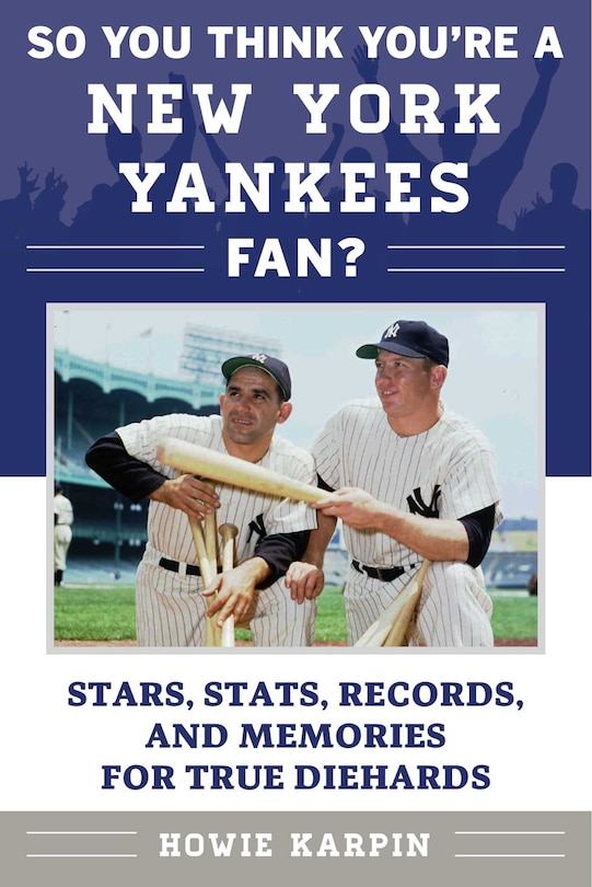 Front cover_So You Think You're a New York Yankees Fan?