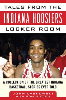 Front cover_Tales from the Indiana Hoosiers Locker Room