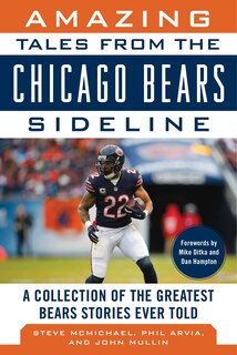 Front cover_Amazing Tales From The Chicago Bears Sideline