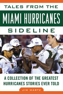 Couverture_Tales From The Miami Hurricanes Sideline