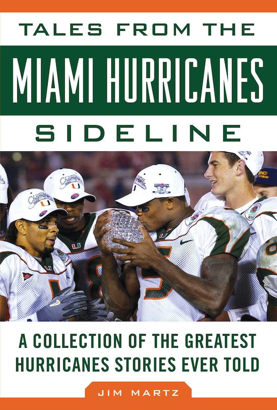 Couverture_Tales From The Miami Hurricanes Sideline