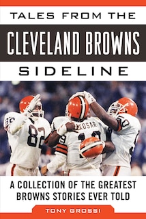 Front cover_Tales From The Cleveland Browns Sideline