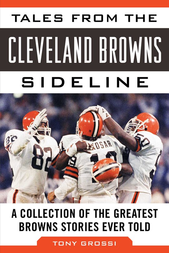 Front cover_Tales From The Cleveland Browns Sideline