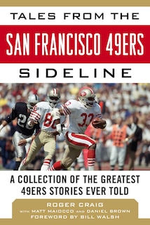 Front cover_Tales From The San Francisco 49ers Sideline