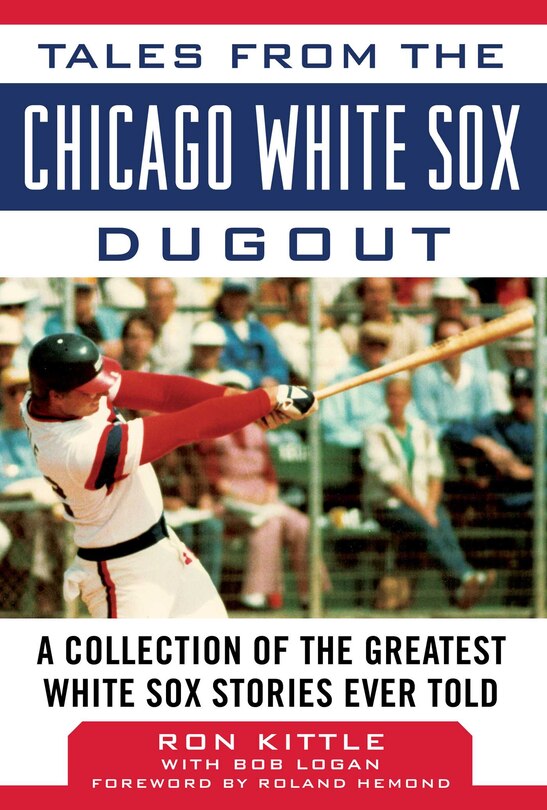 Front cover_Tales From The Chicago White Sox Dugout