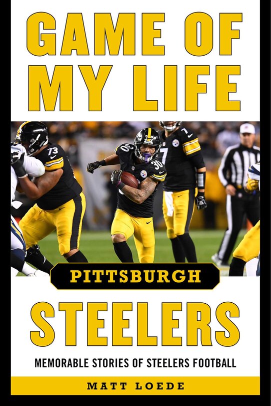 Couverture_Game of My Life Pittsburgh Steelers