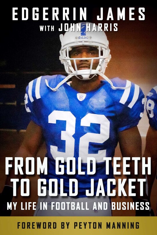 From Gold Teeth to Gold Jacket: My Life in Football and Business