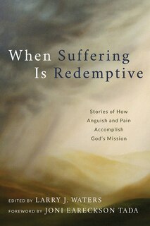 Front cover_When Suffering Is Redemptive