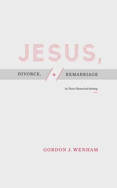 Front cover_Jesus, Divorce, And Remarriage