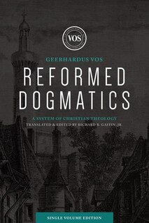 Front cover_Reformed Dogmatics (single Volume Edition)