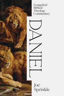 Front cover_Daniel: Evangelical Biblical Theology Commentary
