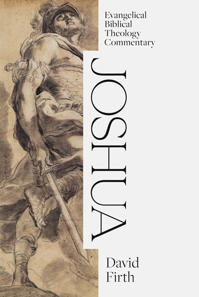 Front cover_Joshua: Evangelical Biblical Theology Commentary
