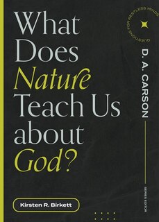 Front cover_What Does Nature Teach Us About God?