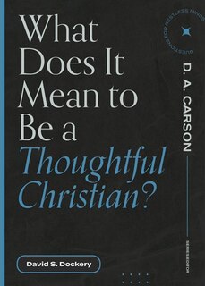 Front cover_What Does It Mean To Be A Thoughtful Christian?