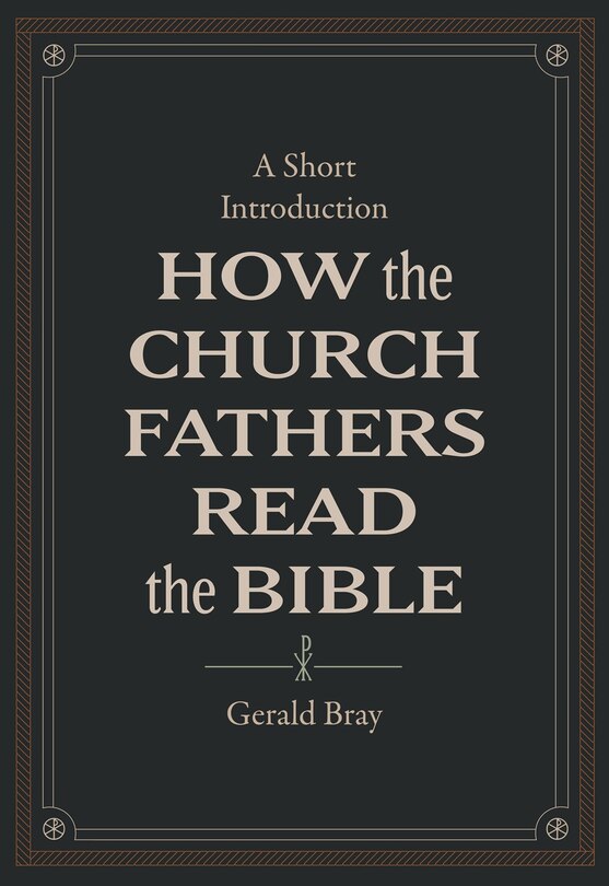 Couverture_How The Church Fathers Read The Bible
