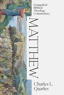 Couverture_Matthew: Evangelical Biblical Theology Commentary