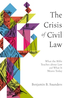 Front cover_The Crisis of Civil Law