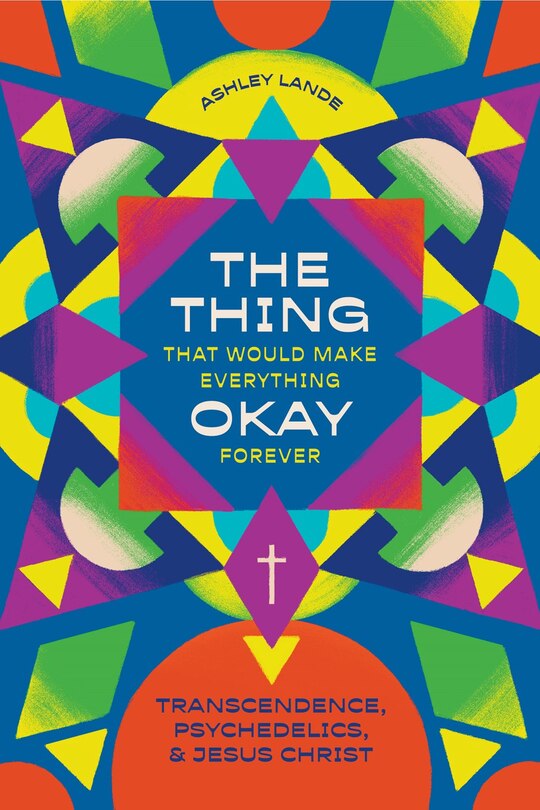Front cover_The Thing That Would Make Everything Okay Forever
