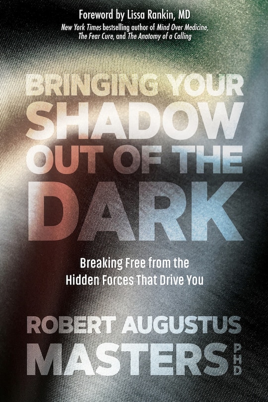 Front cover_Bringing Your Shadow Out of the Dark