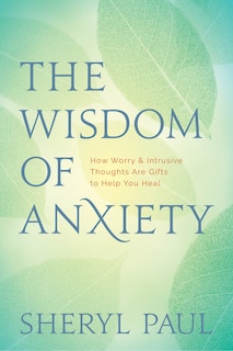 Front cover_The Wisdom of Anxiety