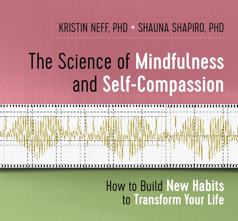 Couverture_The Science of Mindfulness and Self-Compassion