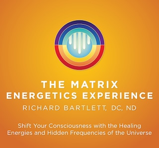 Front cover_Matrix Energetics Experience