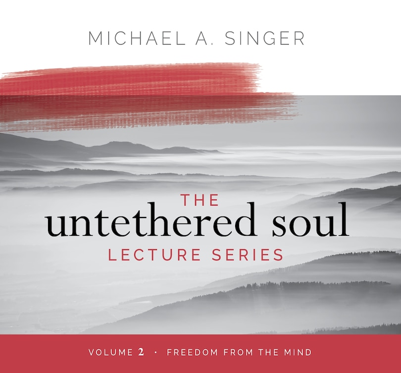 Front cover_The Untethered Soul Lecture Series: Volume 2