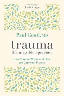 Front cover_Trauma: The Invisible Epidemic