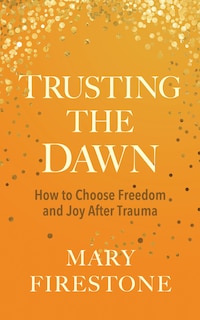 Front cover_Trusting The Dawn