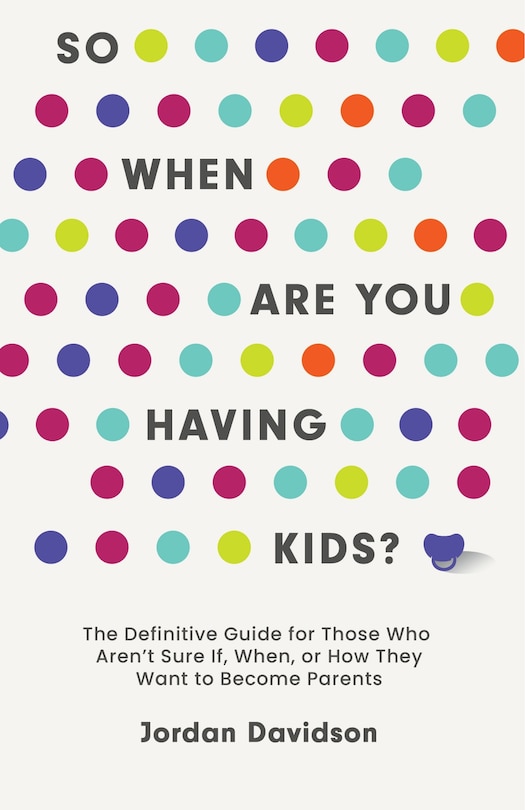 Front cover_So When Are You Having Kids