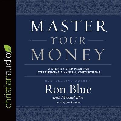 Master Your Money: A Step-by-step Plan For Experiencing Financial Contentment