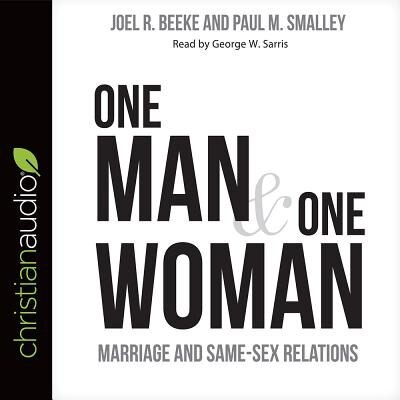 One Man And One Woman: Marriage And Same-sex Relations