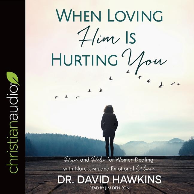 Front cover_When Loving Him Is Hurting You