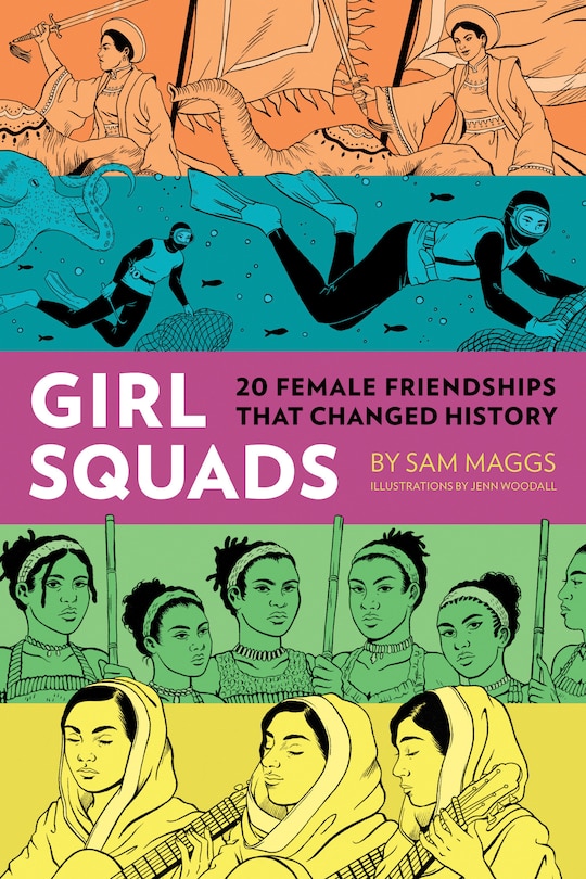 Girl Squads: 20 Female Friendships That Changed History