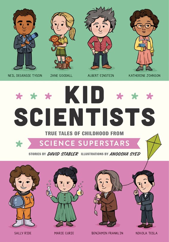 Kid Scientists: True Tales Of Childhood From Science Superstars image number 0