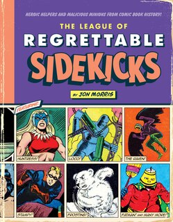 Front cover_The League Of Regrettable Sidekicks