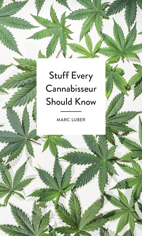 Front cover_Stuff Every Cannabisseur Should Know