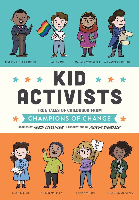 Kid Activists: True Tales Of Childhood From Champions Of Change