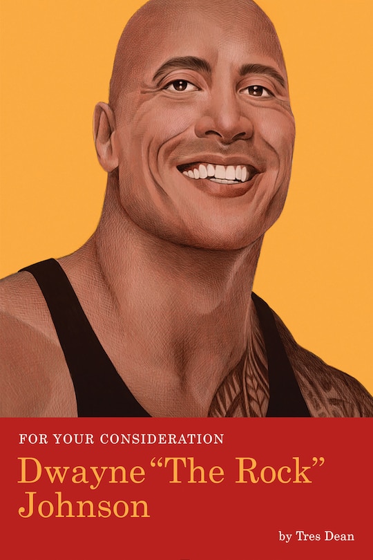 Front cover_For Your Consideration: Dwayne the Rock Johnson