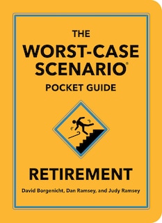 Front cover_The Worst-Case Scenario Pocket Guide: Retirement