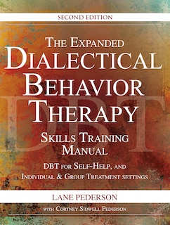 Front cover_The Expanded Dialectical Behavior Therapy Skills Training Manual, 2nd Edition