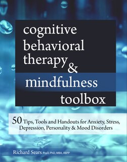 Front cover_Cognitive Behavioral Therapy & Mindfulness Toolbox