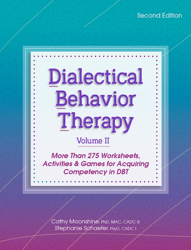 Front cover_Dialectical Behavior Therapy, Vol 2, Second Edition