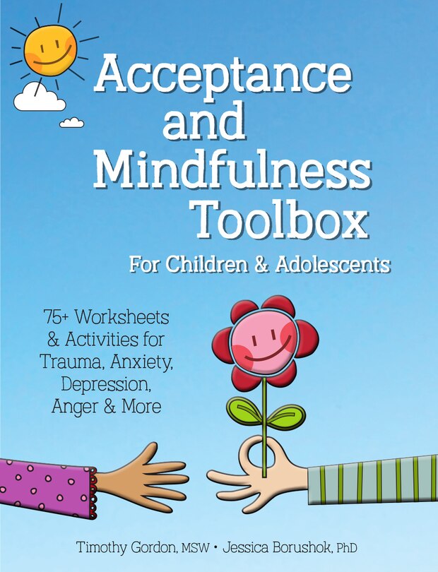 Couverture_Acceptance and Mindfulness Toolbox for Children and Adolescents