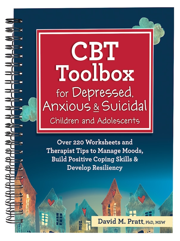 Front cover_CBT Toolbox for Depressed, Anxious & Suicidal Children and Adolescents