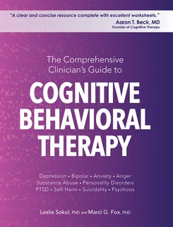 Front cover_The Comprehensive Clinician's Guide To Cognitive Behavioral Therapy