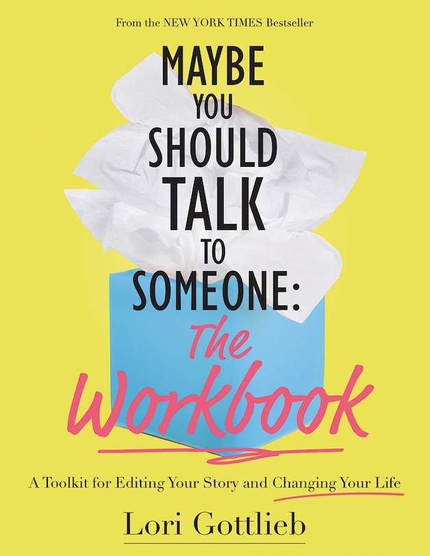 Couverture_Maybe You Should Talk To Someone: The Workbook