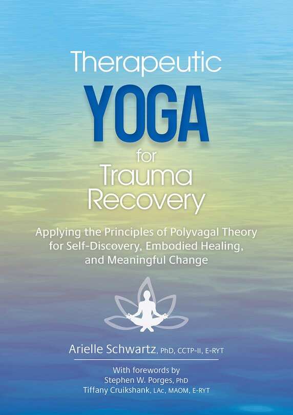 Front cover_Therapeutic Yoga for Trauma Recovery