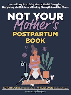 Front cover_Not Your Mother's Postpartum Book