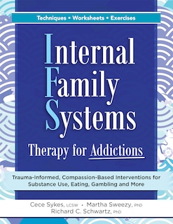 Couverture_Internal Family Systems Therapy for Addictions